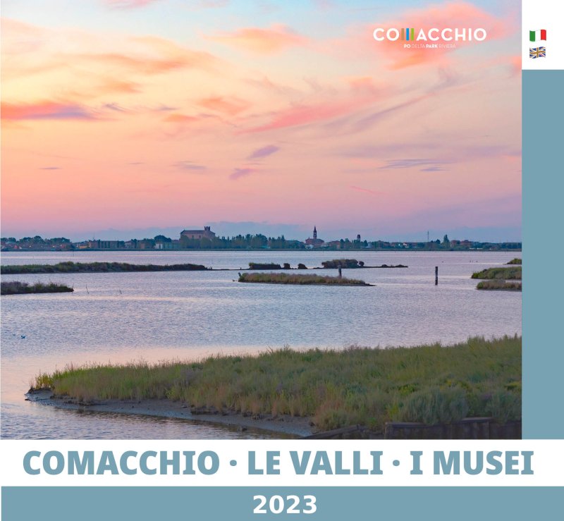 Comacchio, le Valli, i Musei