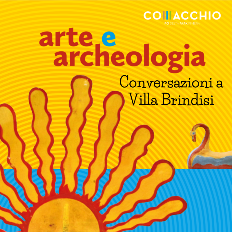 Conversazioni a Villa Brindisi - Arte e Archeologia